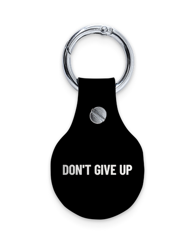 AirTag Anhänger mit Design: Dont Give Up
