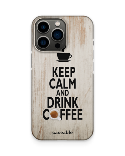 Drink Coffee Hardcase Handyhülle Apple iPhone 13 Pro