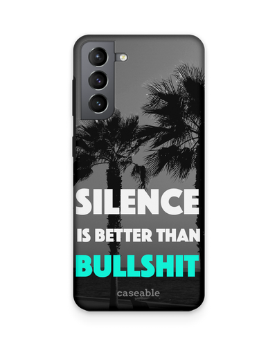 Silence is Better Premium Handyhülle Samsung Galaxy S21 Plus