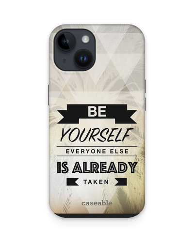 Be Yourself Premium Handyhülle für Apple iPhone 15