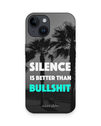 Silence is Better Premium Handyhülle für Apple iPhone 14
