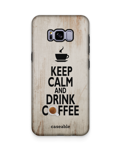 Drink Coffee Premium Handyhülle Samsung Galaxy S8 Plus